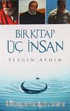 Bir Kitap Üç İnsan