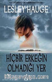 Hiçbir Erkeğin Olmadığı Yer