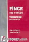 Fince Cep Sözlüğü (Fince/Türkçe-Türkçe/Fince)