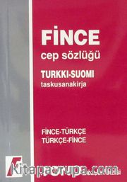 Fince Cep Sözlüğü (Fince/Türkçe-Türkçe/Fince)