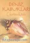 Deniz Kabukları / Çıkartma Kitabı