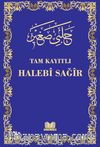 Tam Kayıtlı Halebi-i Sağır (Ciltli)