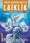 Tarihi Kaynaklarıyla Laiklik