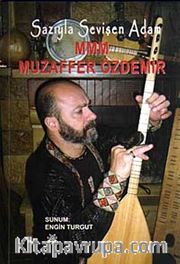 Sazıyla Sevişen Adam