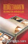 Bediüzzaman'ın Bilinmeyen Akrabaları
