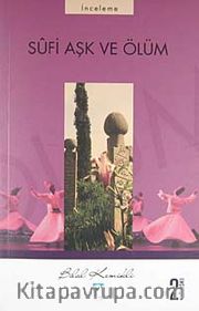 Sufi Aşk ve Ölüm