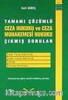 Ceza Hukuku ve Ceza Muhakemesi Hukuk & Tamamı Çözümlü Çıkmış Sorular