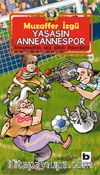 Yaşasın Anneannespor