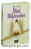 İbretlik Dini Hikayeler