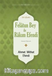 Felatun Bey ile  Rakım Efendi 