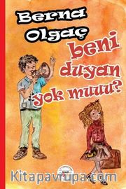 Beni Duyan Yok Muuu?