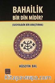 Bahailik Bir Din Midir?