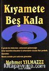 Kıyamete Beş Kala