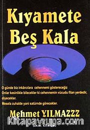 Kıyamete Beş Kala