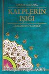 Kalplerin Işığı - Mukaşefetü'l-Kulüp