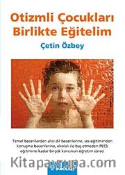 Otizmli Çocukları Birlikte Eğitelim