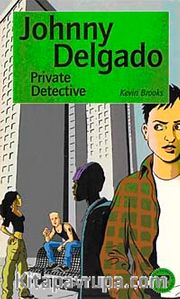 Johnny Delgado - Private Detective (Teen Readers Level-2)
