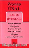 Radyo Oyunları / Büyük İkramiye / Elim Sende / Hayvan Sevgisi / Hoş Bir Tesadüf / Klemens / Normandiya Yolcusu