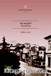 Taş Beşiğim Hacıkasım / Trabzon'dur Yolumuz -5