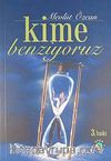 Kime Benziyoruz