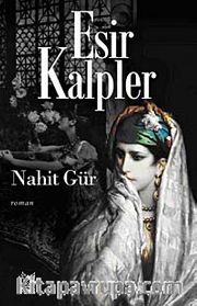 Esir Kalpler