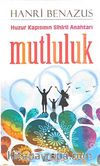 Mutluluk & Huzur Kapısının Sihirli Anahtarı