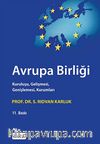 Avrupa Birliği / Kuruluşu Gelişmesi Genişlemesi Kurumları