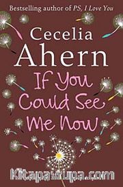 If You Could See Me Now