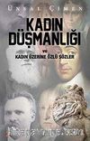 Kadın Düşmanlığı  ve Kadın Üzerine Özlü Sözler