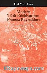 Modern Türk Edebiyatı'nın Fransız Kaynakları