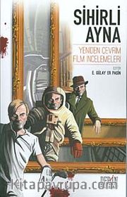 Sihirli Ayna <br /> Yeniden Çevrim Film İncelemeleri