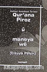 Qur'ana Piroz u Maneya we (Cizuya Peşin)cep boy