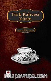 Türk Kahvesi Kitabı