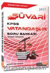 2017 KPSS Vatandaşlık Süvari Tamamı Çözümlü Soru Bankası 