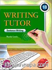 Writing Tutor 1B – Sentence Writing