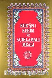 Kur'an-ı Kerim ve Açıklamalı Meali