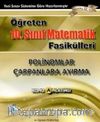 Öğreten 10. Sınıf Matematik Fasikülleri / Polinomlar ve Çarpanlara Ayırma Konu Anlatımlı
