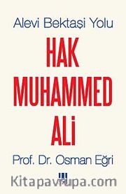 Alevi Bektaşi Yolu Hak Muhammed Ali