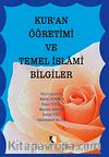 Kur'an Öğretimi ve Temel İslami Bilgiler