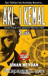 Akl-ı Kemal 2. Cilt & Atatürk'ün Akıllı Projeleri