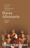 Modern Kazak Edebiyatının Öncüsü Ibıray Altınsarin