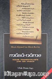 Musa-name <br /> İnceleme - Transkripsiyonlu Metin Çeviri - Dizin - Tıpkıbasım