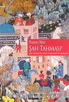 Şah Tahmasp & Şah İsmail'in Oğlu Tahmasp'ın Romanı
