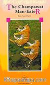 The Champawat Man-Eater (Easy Readers Level-A) 650 words