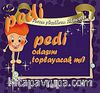 Pedi Odasını Toplayacak mı? / Sorun Çözdüren Hikayeler