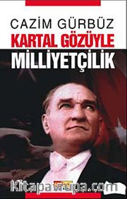 Kartal Gözüyle Milliyetçilik