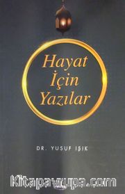 Hayat İçin Yazılar