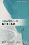 Hayata Düşen Notlar