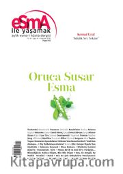 Esma İle Yaşamak Aylık Esma-i Hüsna Dergisi Sayı:41 Haziran 2016