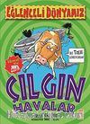Çılgın Havalar / Eğlenceli Dünyamız